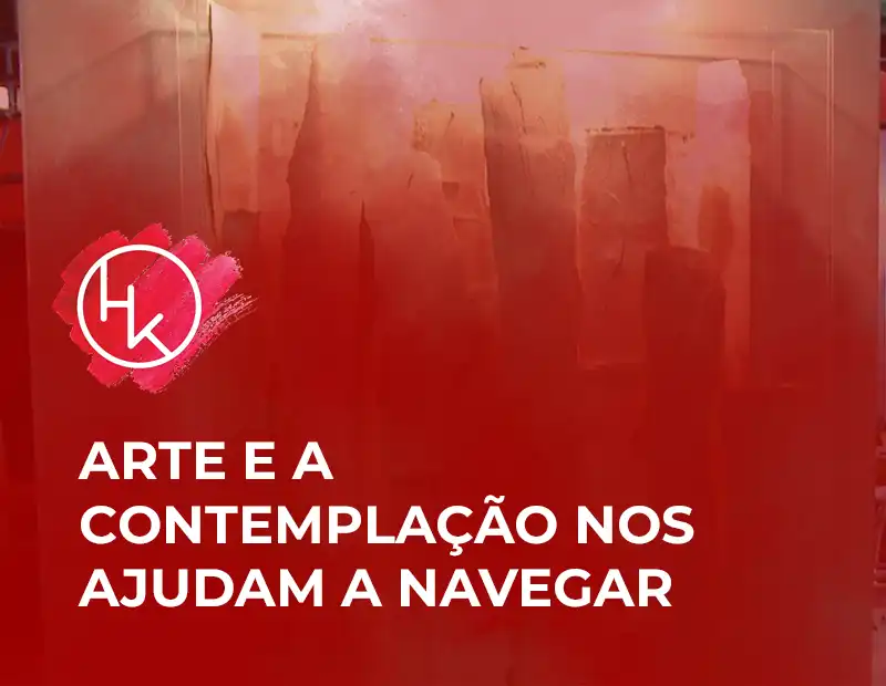 Arte e a contemplação nos ajudam a navegar helena kavaliunas