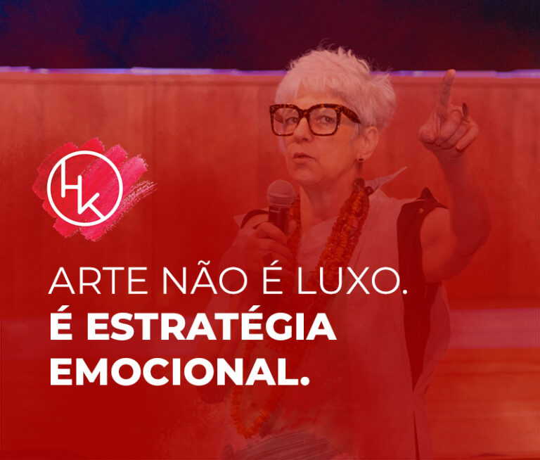 Arte não e luxo e estrategia emocional - Helena Kavaliunas